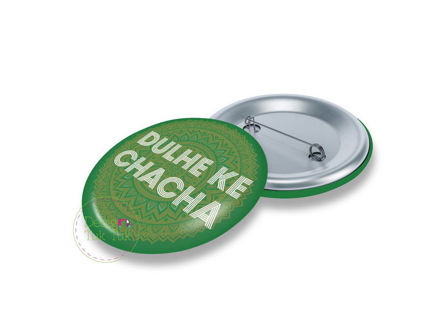 Dulhe Ke Chacha Pin Badge